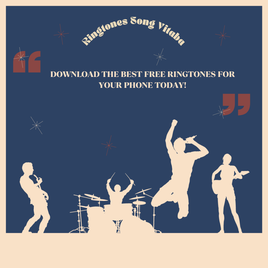 Download the Best Free Ringtones for Your Phone Today! - Ringtones Song Vitaba