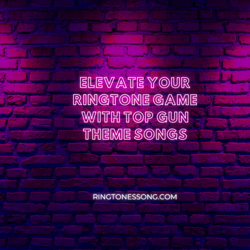 Ringtones Song Vitaba - Elevate Your Ringtone Game With Top Gun Theme Songs