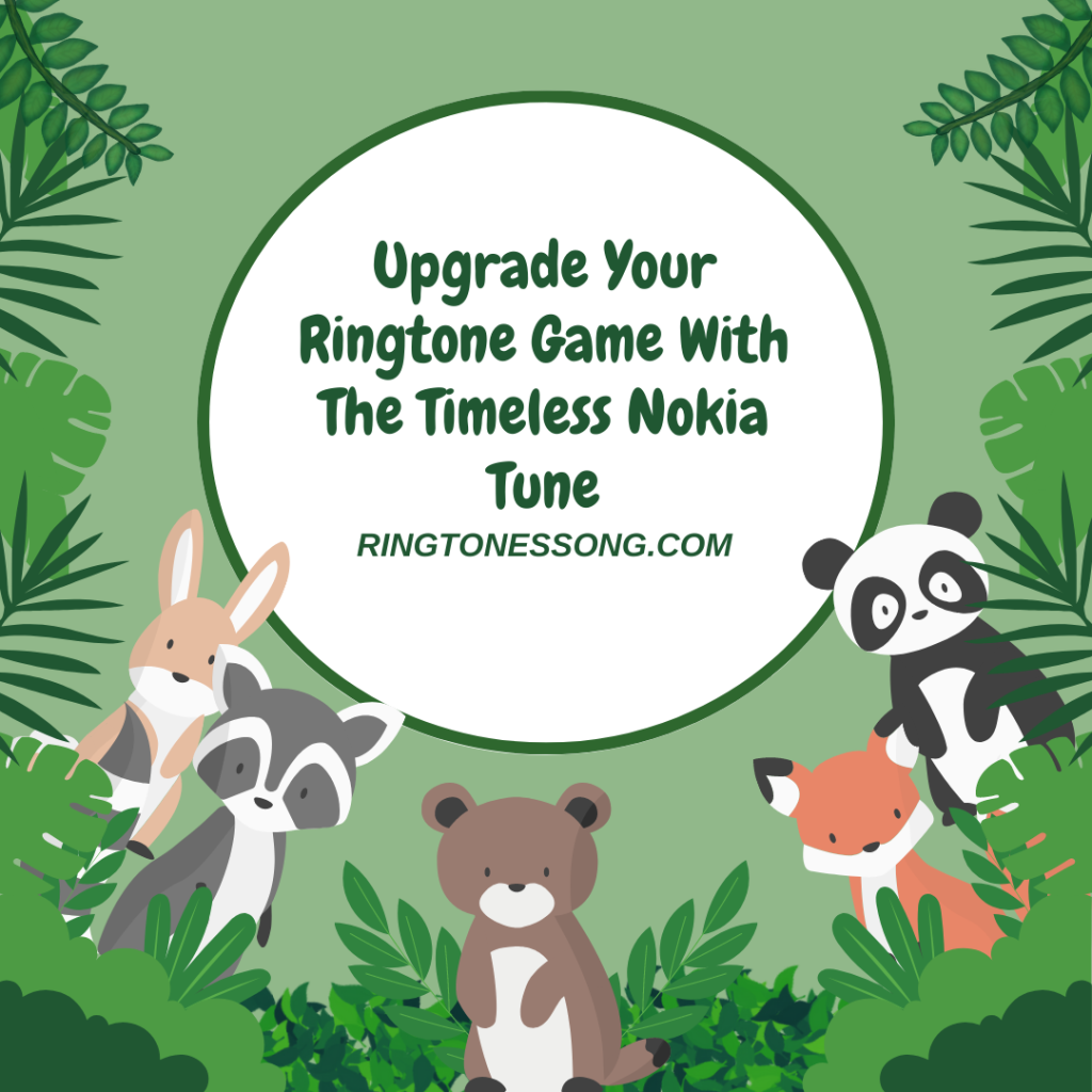Ringtones Song Vitaba - Upgrade Your Ringtone Game With The Timeless Nokia Tune
