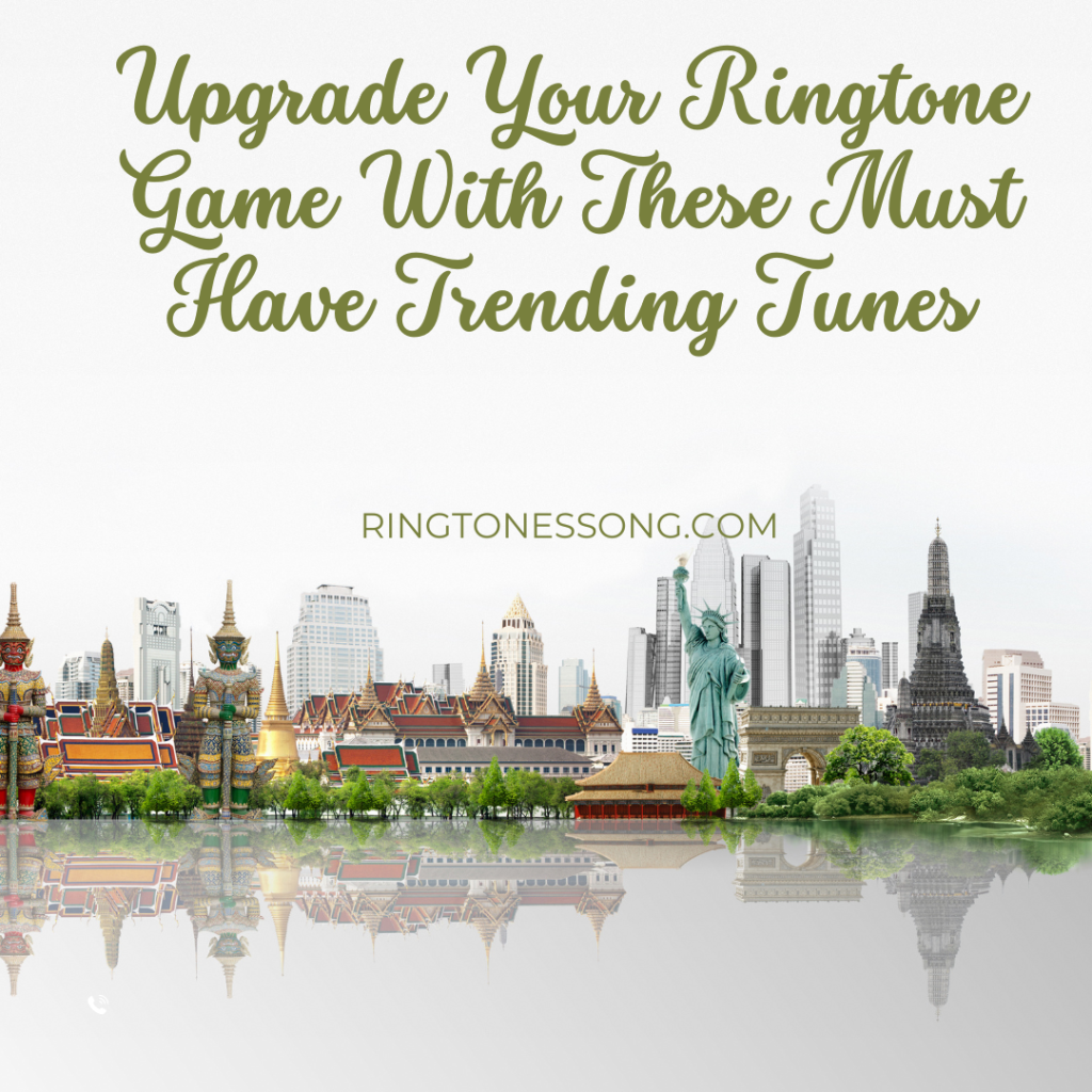 Ringtones Song Vitaba - Upgrade Your Ringtone Game With These Must Have Trending Tunes