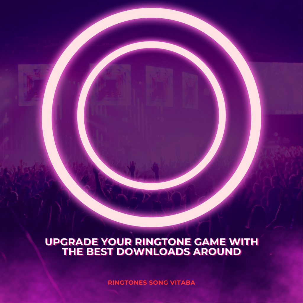 Upgrade Your Ringtone Game with the Best Downloads Around - Ringtones Song Vitaba 